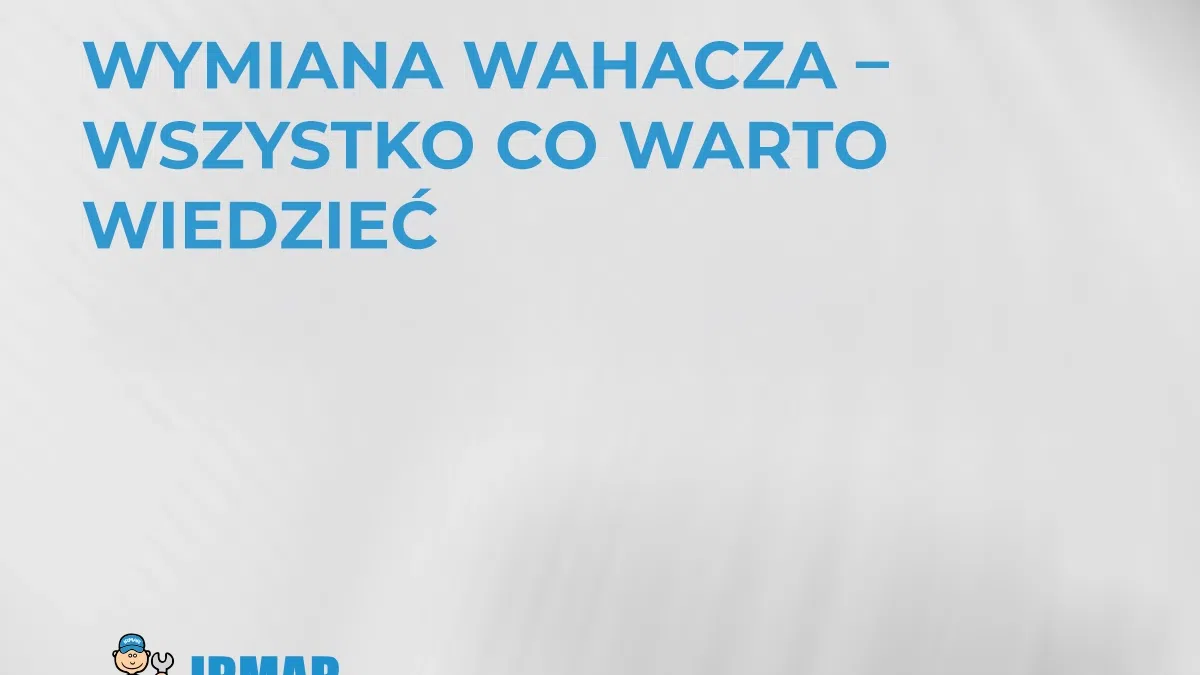 wymiana-wahacza-wszystko-co-warto-wiedziec