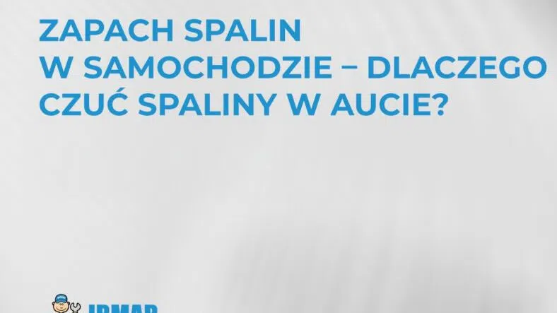 zapach-spalin-w-samochodzie-dlaczego-czuc-spaliny-w-aucie