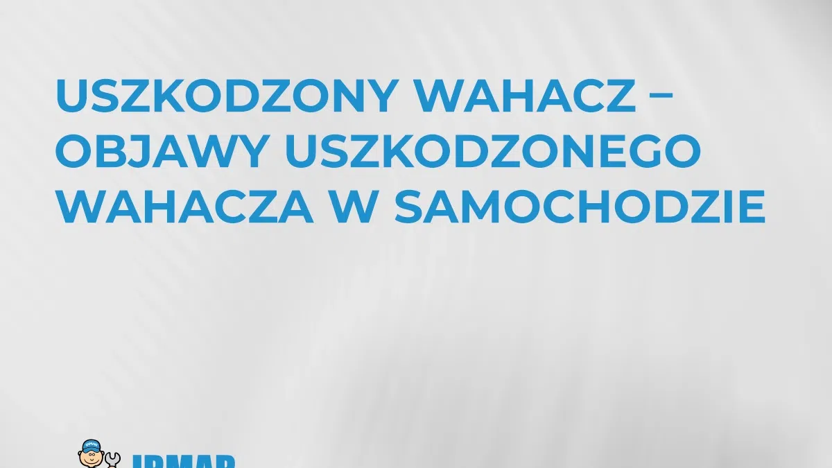 uszkodzony-wahacz-objawy-uszkodzonego-wahacza-w-samochodzie